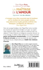 verso La maîtrise de l’amour, apprendre l’art des relations de Don Miguel Ruiz