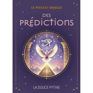 le pocket oracle des predictions la douce pythie